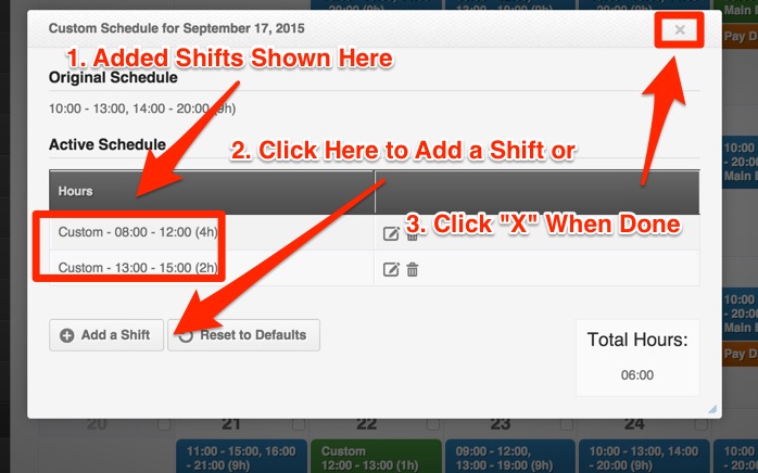 Multiple Shifts - Click to Add shifts or X when Done